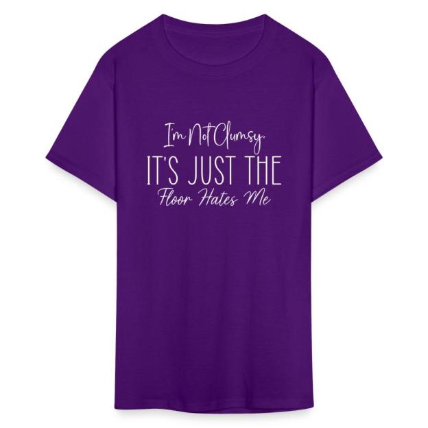 Charlylifestyle Unisex Casual I'm Not Clumsy It's Just The Floor Hates Me T-Shirt