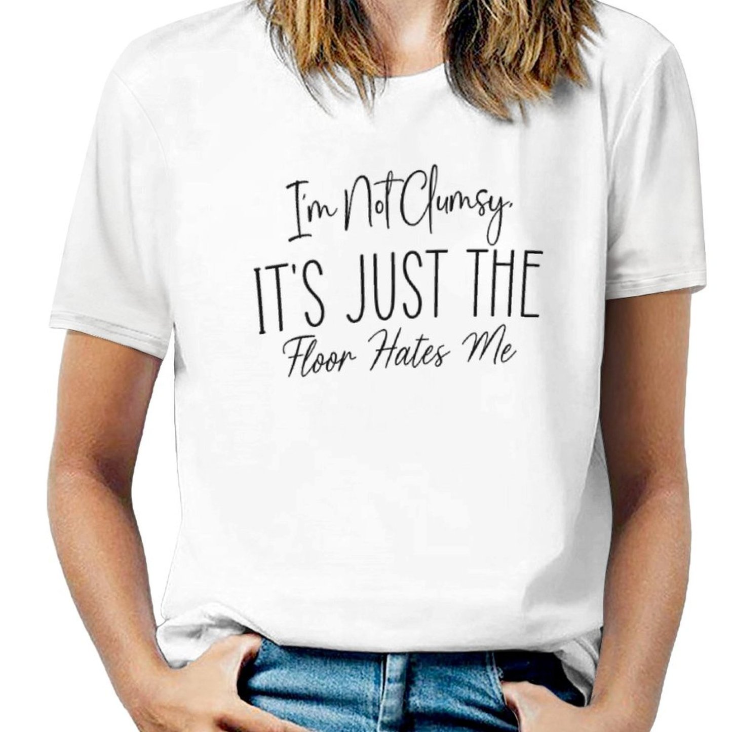 Charlylifestyle Unisex Casual I'm Not Clumsy It's Just The Floor Hates Me T-Shirt-Charlylifestyle