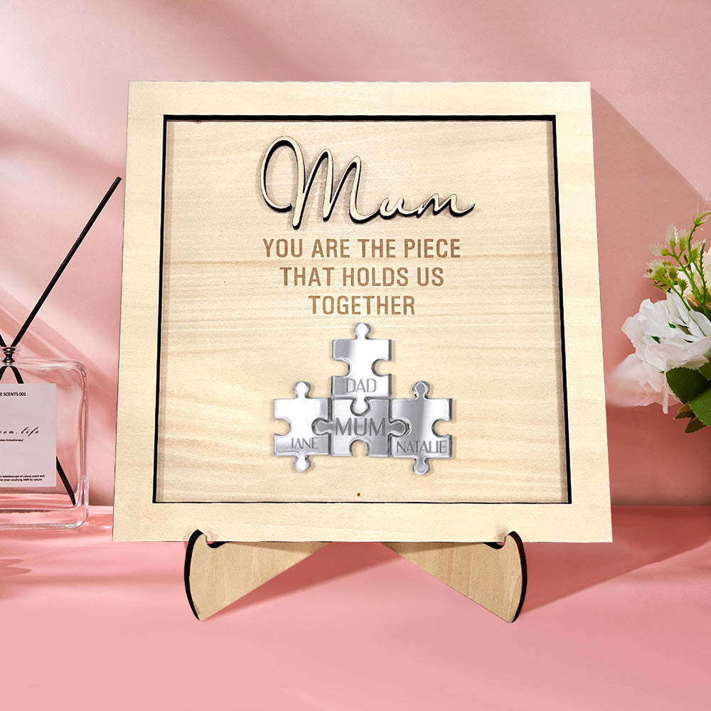 You Are the Piece That Holds Us Together Personalized Mum Puzzle Plaque Mother's Day Gift - SantaSocks