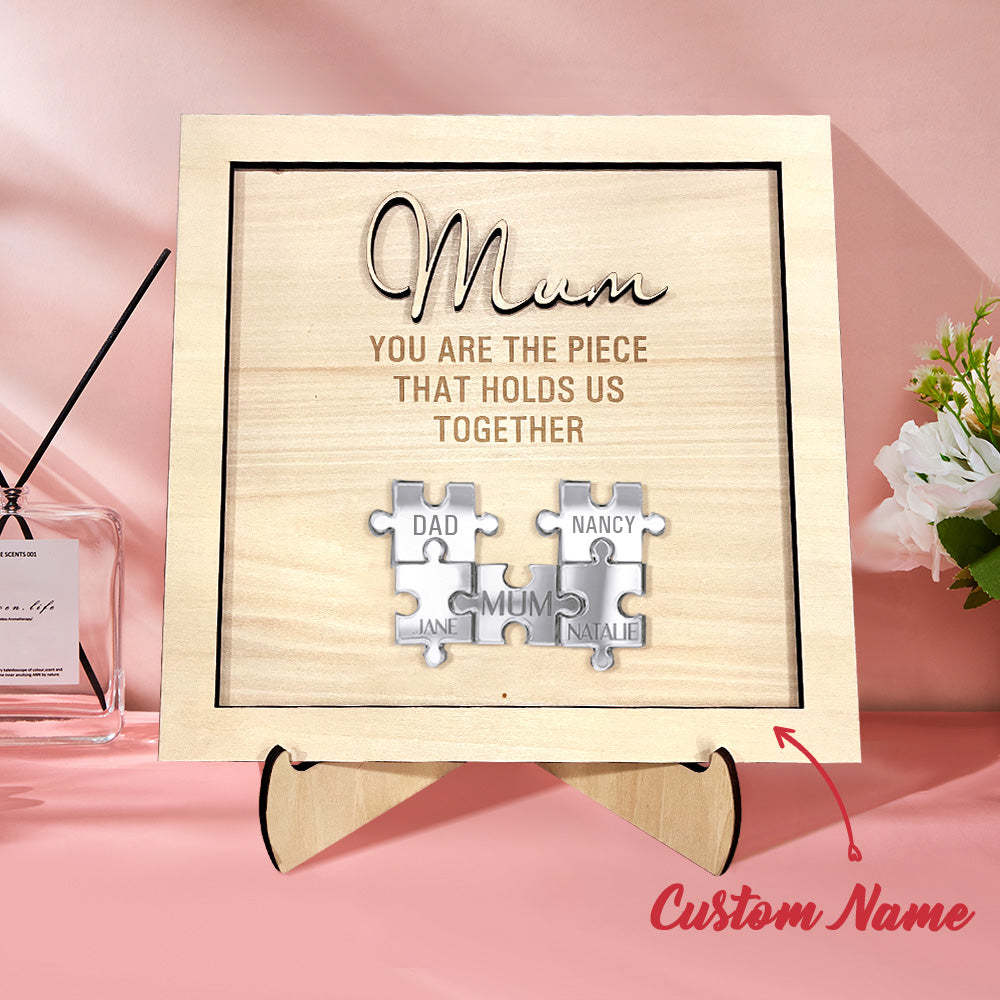 You Are the Piece That Holds Us Together Personalized Mum Puzzle Plaque Mother's Day Gift - SantaSocks