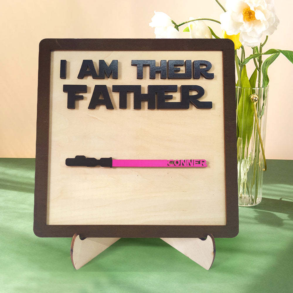 Personalized I Am Their Father Sign Wooden Light Saber Plaque Father's Day Gift - SantaSocks