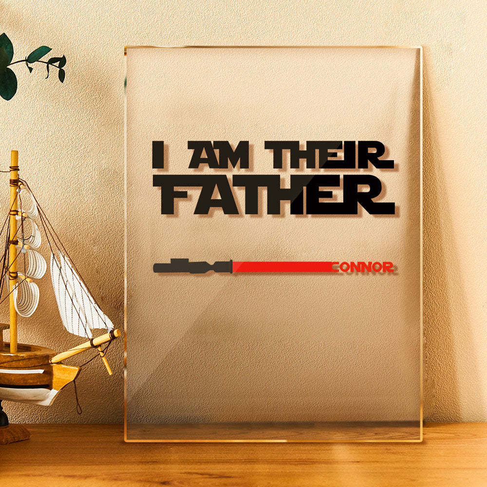 Personalized I Am Their Father Acrylic Plaque Light Saber Plaque Father's Day Gifts - SantaSocks