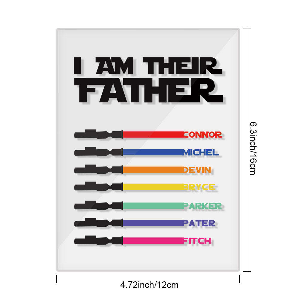 Personalized I Am Their Father Acrylic Plaque Light Saber Plaque Father's Day Gifts - SantaSocks