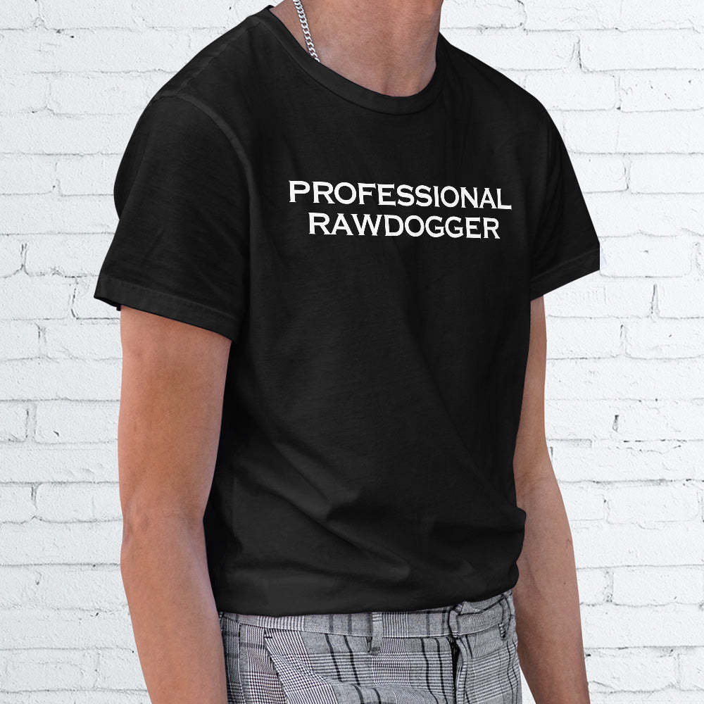 Professional Rawdogger T-Shirt Classic Tee - SantaSocks