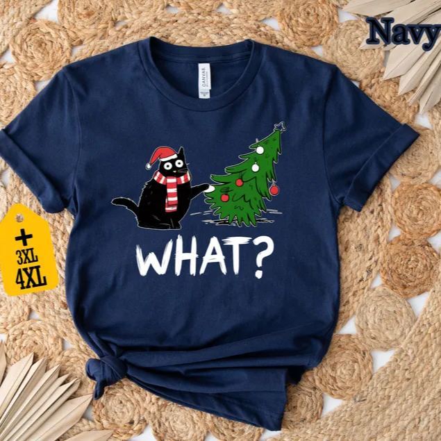 Funny Cat Christmas Shirt What? Christmas Tree Knocked Over Tee Cute Holiday Cat Lover T-Shirt Humorous Xmas Gift for Pet Owners