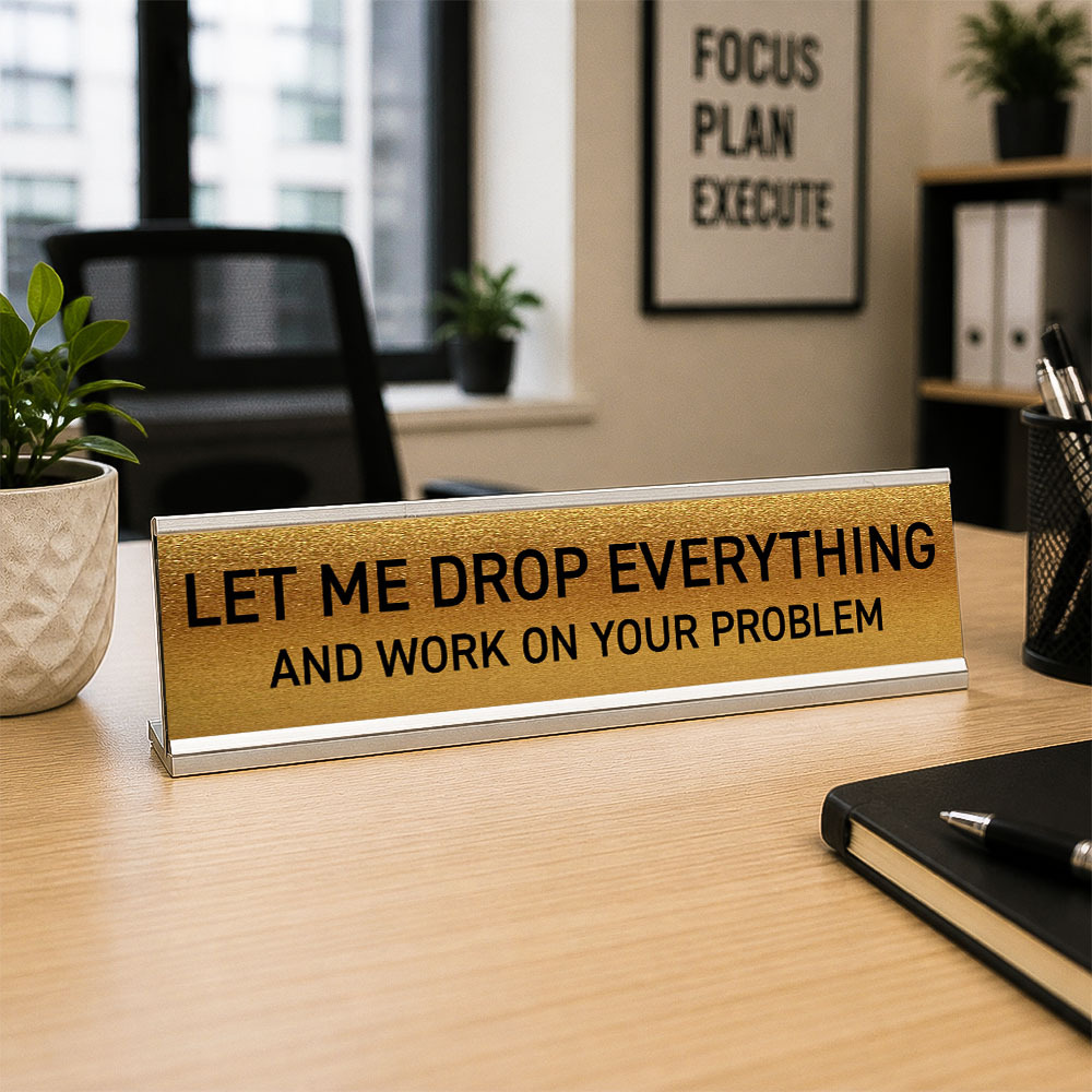 Fucker in Charge of You Fucking Fucks Funny Desk Plate Sign