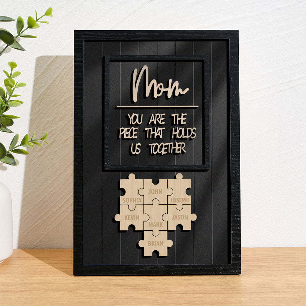 Personalized Name Mom Puzzle Wooden Frame Sign You Are The Piece That Holds Us Together - photomoonlamp