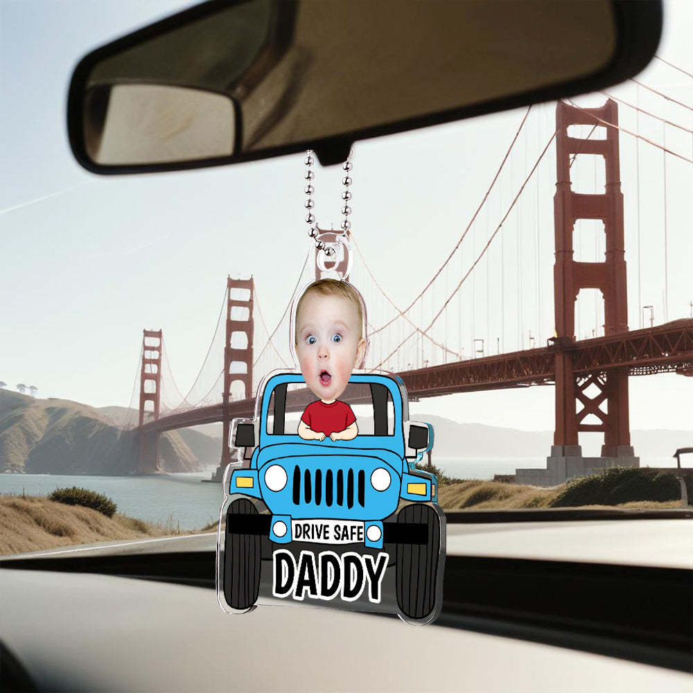 Christmas Gifts for Father Custom Car Photo Ornament For Dad, Drive Safe Daddy Car Hanger, Car Decor, Gift for Dad, Drive Safe Ornament, Daddy Gifts