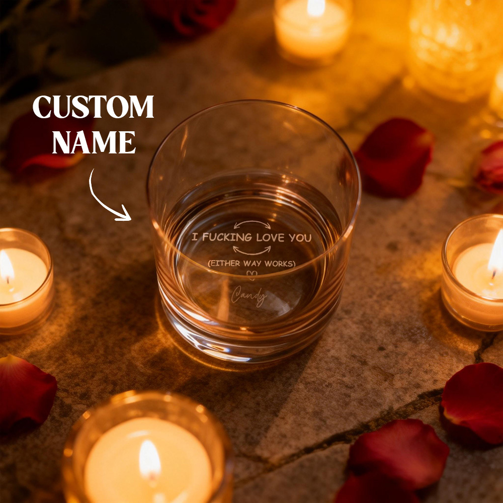 Custom Fucking Love You Whiskey Glass Valentines Gifts For Husband Valentine's Day Gifts For Him - PhotoMoonLamp