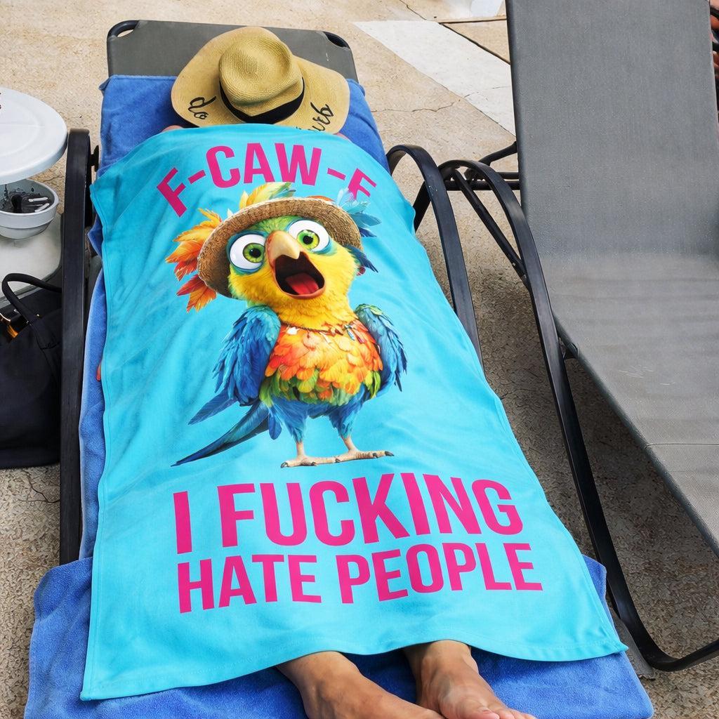 F-Caw-F I F*cking Hate People - Personalized Beach Towel - PhotoMoonLamp