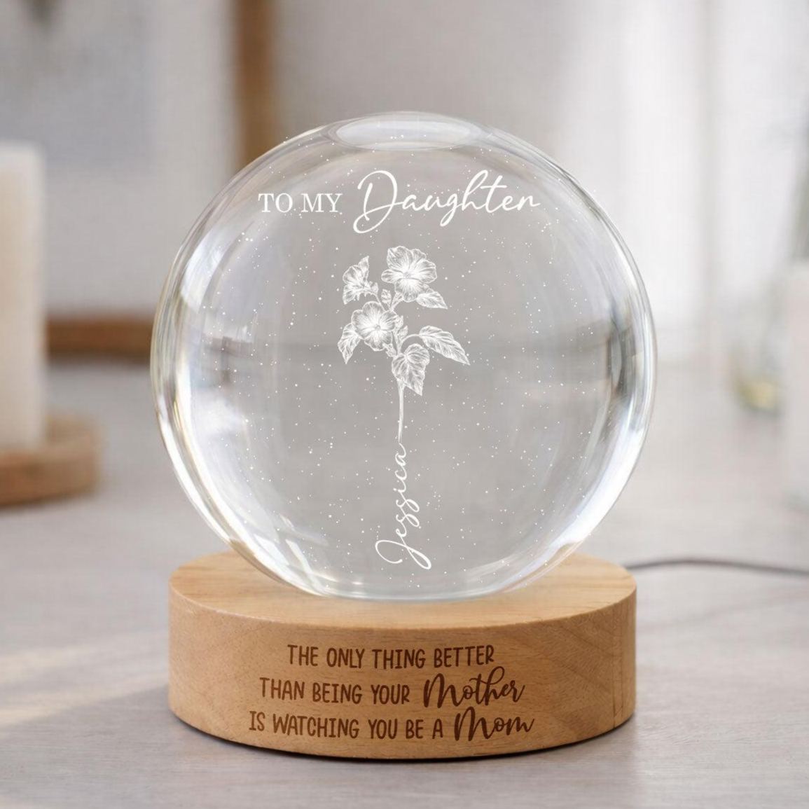 Watching You Be a Mom - Personalized Crystal Ball LED Night Light - Mother's Day Gift for Daughter