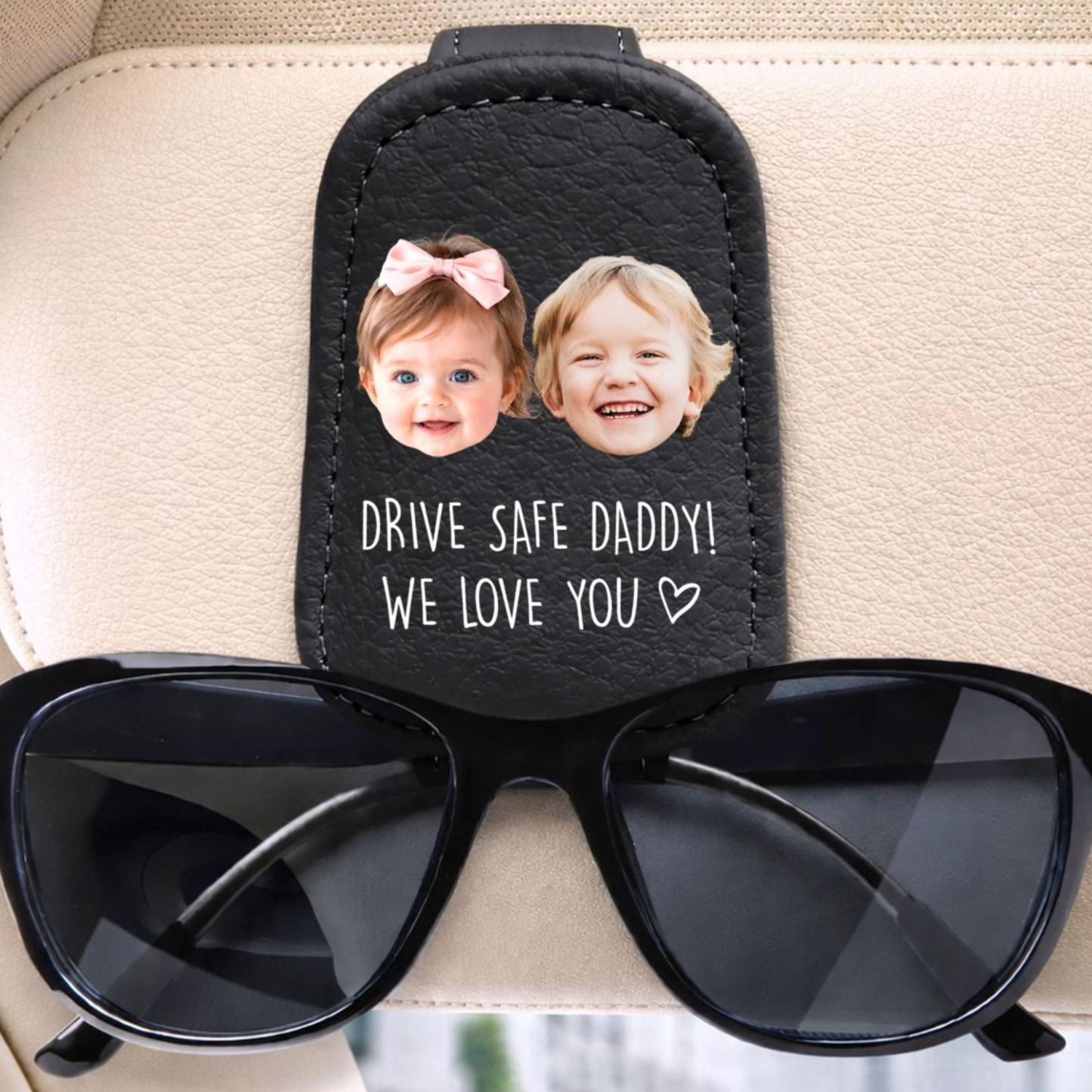 Custom Photo Drive Safe Daddy Sunglasses Holder: Personalized Sunglasses Holder For Dad With Kids Face, Fathers Day, Gift For Dad, Grandpa