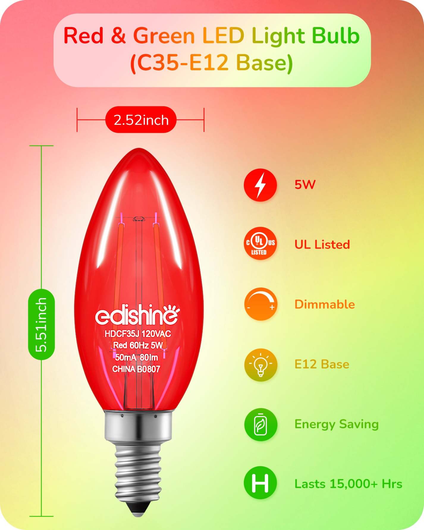 EDISHINE Dimmable Red & Green Light Bulb, 5W Equivalent 60W, C35 LED