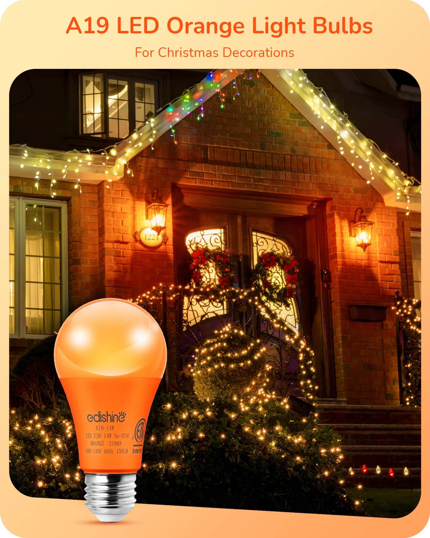 缺货下架EDISHINE A19 14W Orange Light Bulbs, 4 Pack-HNCA19G