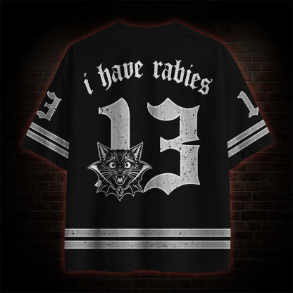 I Have Rabies Mesh Jersey