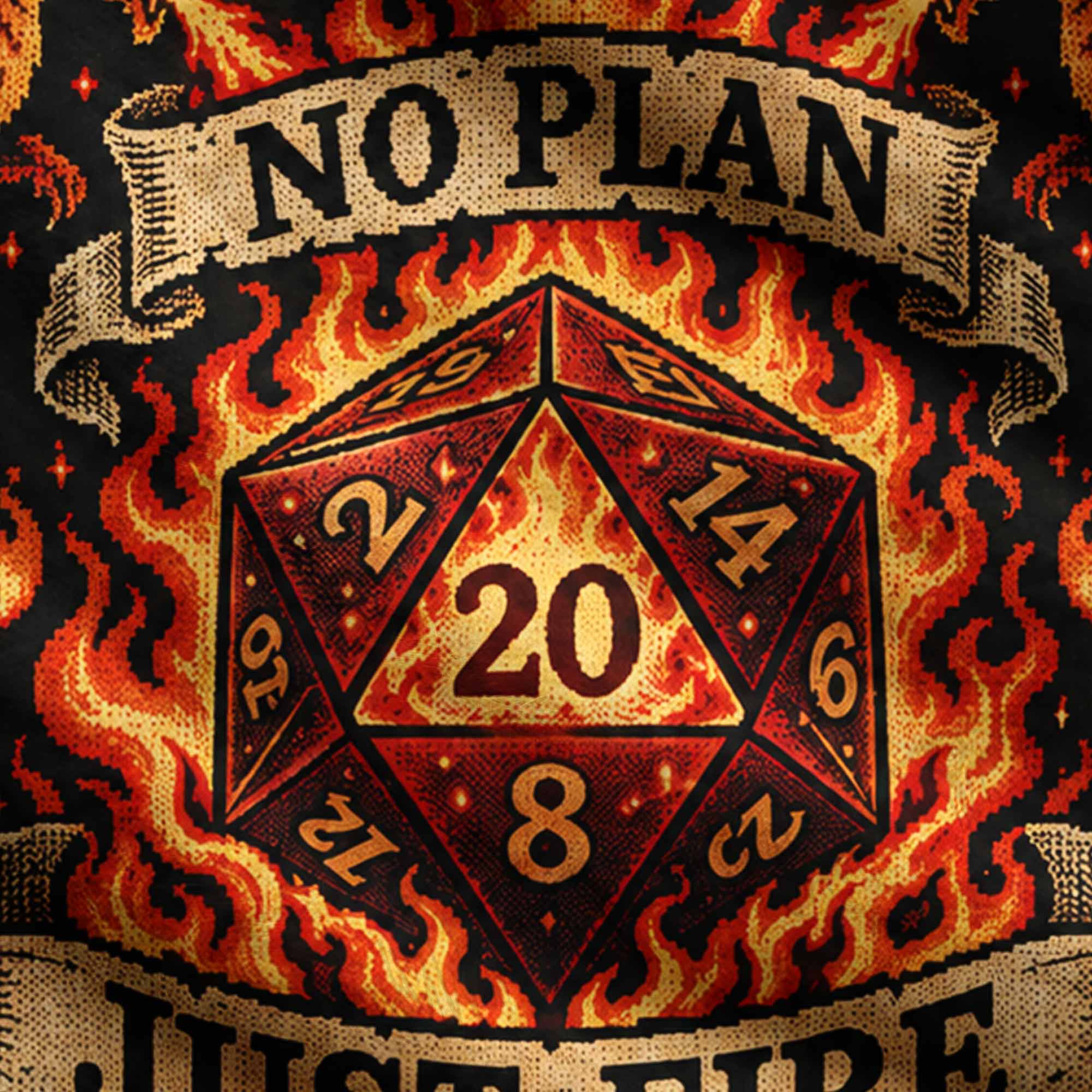 No Plan Just Fire Ugly Sweatshirts