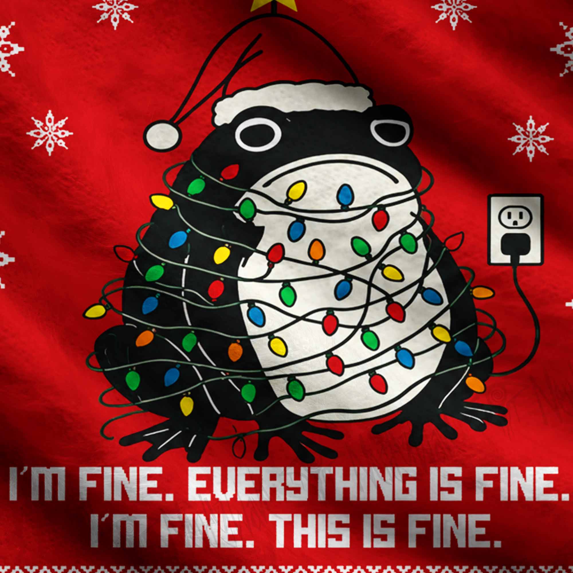 I'm Fine Everything is Fine Ugly Sweatshirts