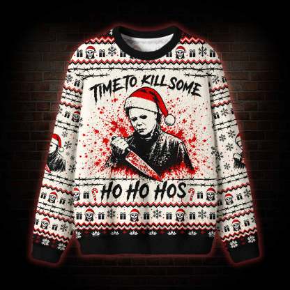 Time to Kill Some Ho Ho Hos Ugly Sweatshirts