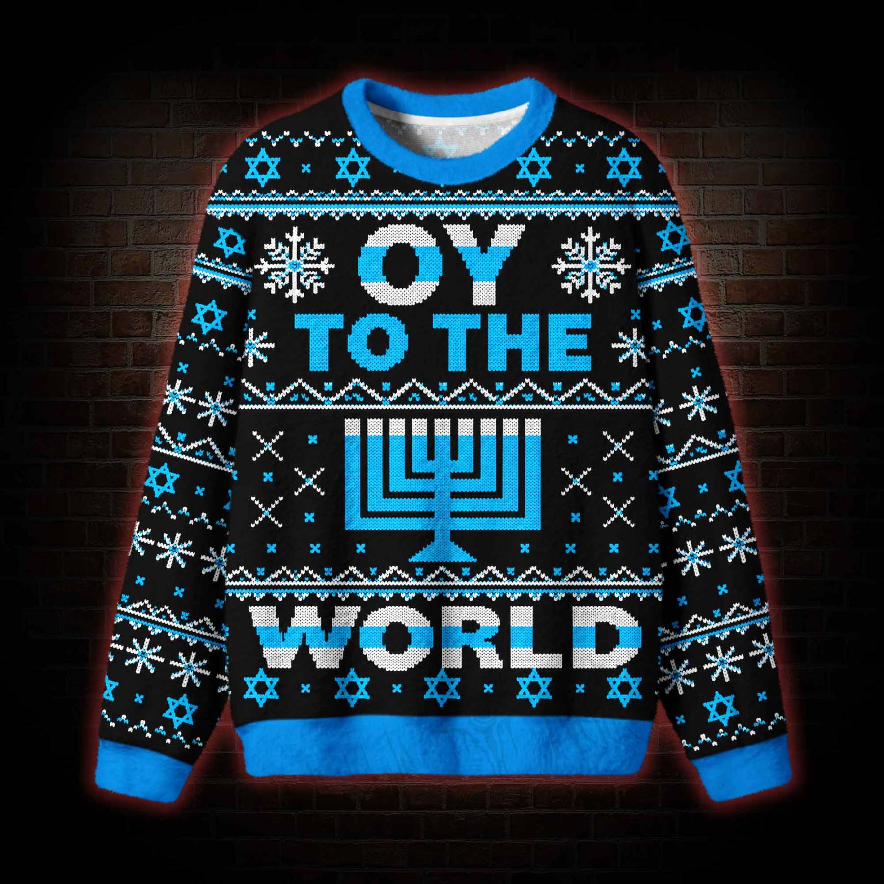 Oy to the World Ugly Sweatshirts