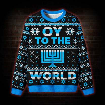 Oy to the World Ugly Sweatshirts