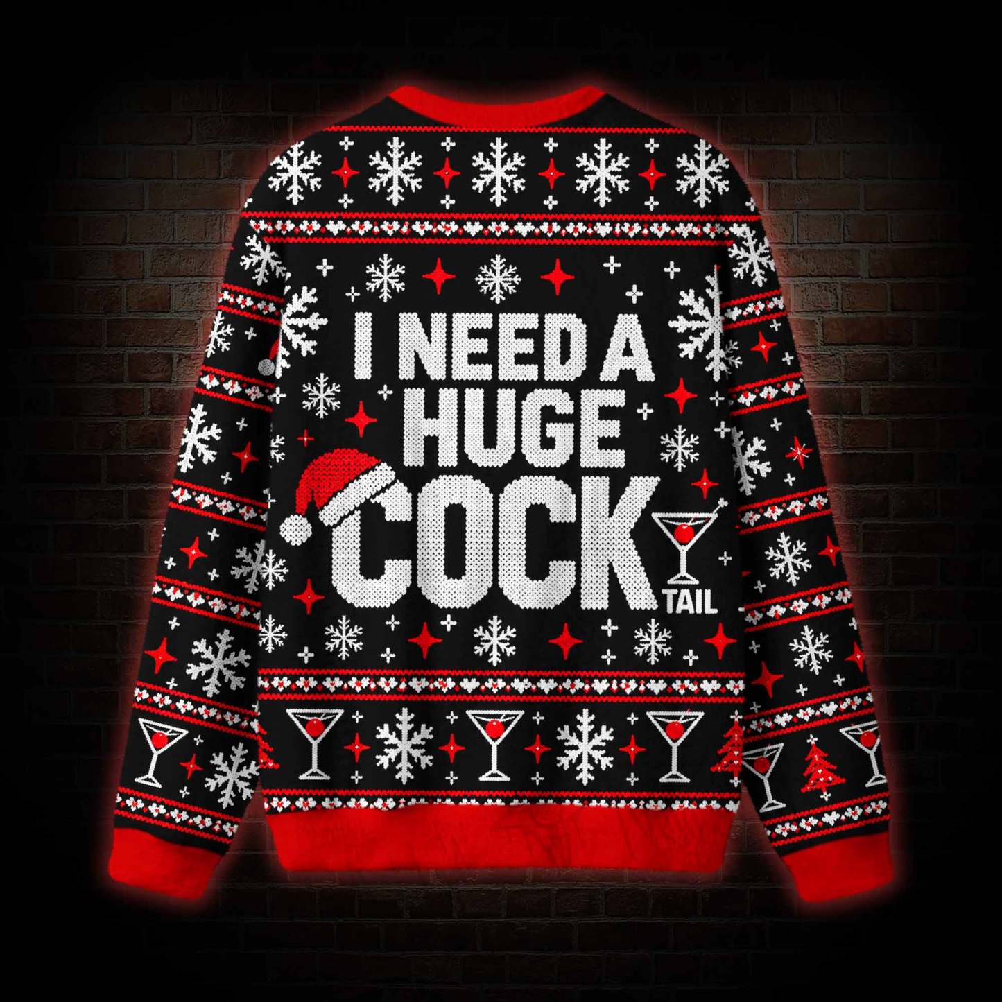I Need a Huge Cocktail Ugly Sweatshirts