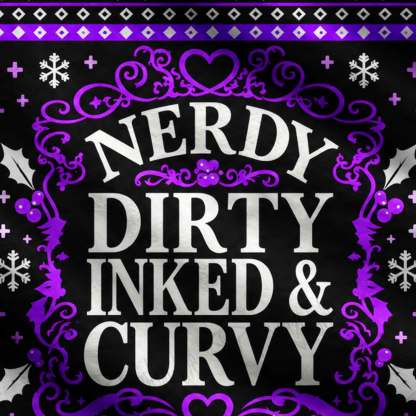 Nerdy Dirty Inked & Curvy Ugly Sweatshirts