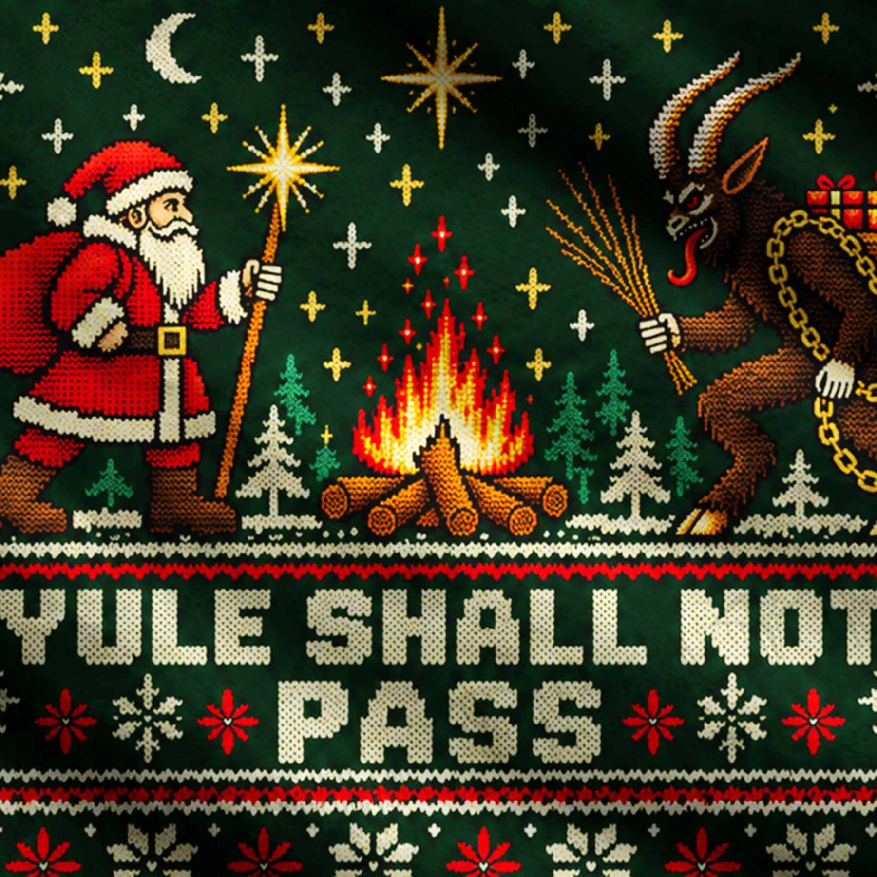 Yule Shall Not Pass Ugly Sweatshirts