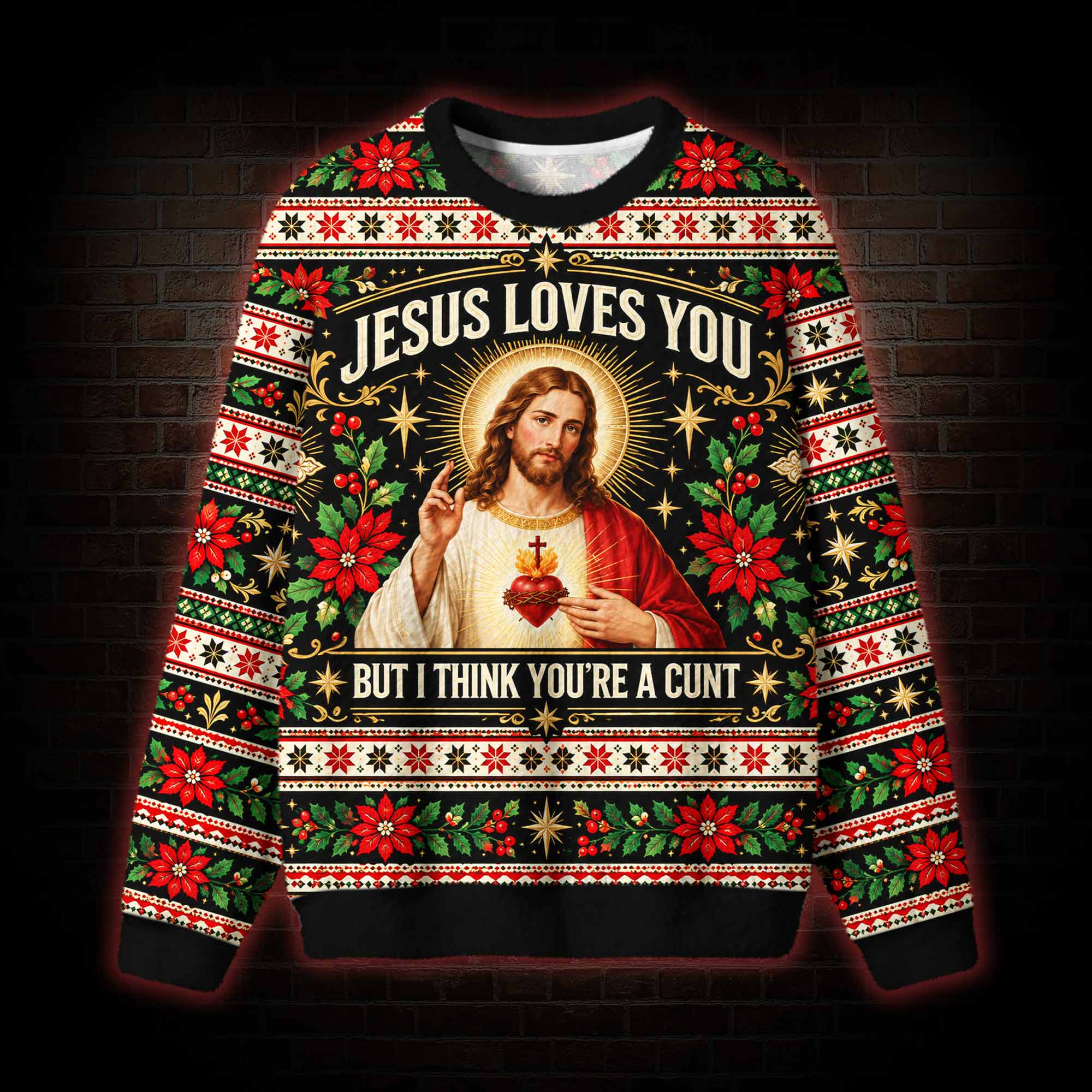 Jesus Loves You but I’m Still Judging You Ugly Sweatshirts