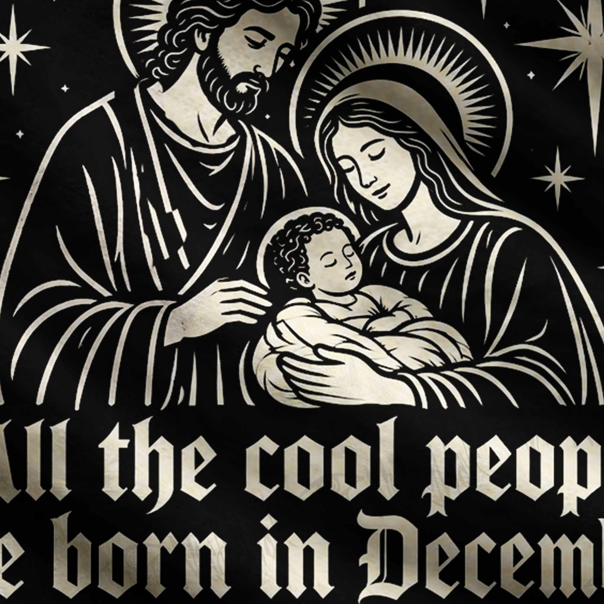 All the Cool People are Born in December Ugly Sweatshirts
