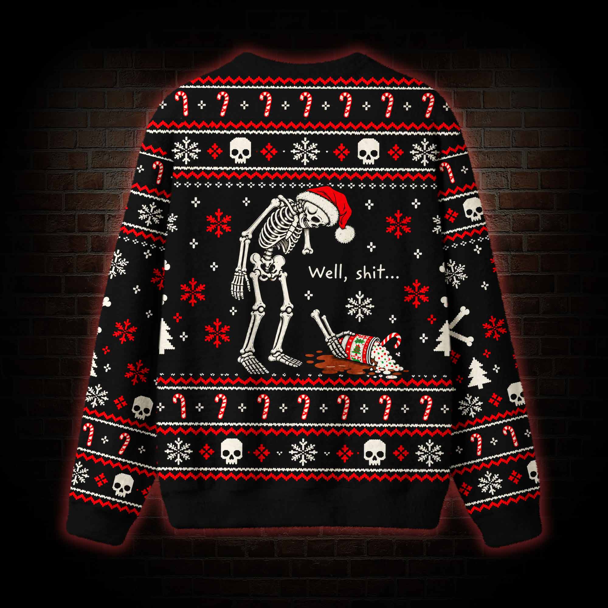 Well Sh*T  Ugly Sweatshirts