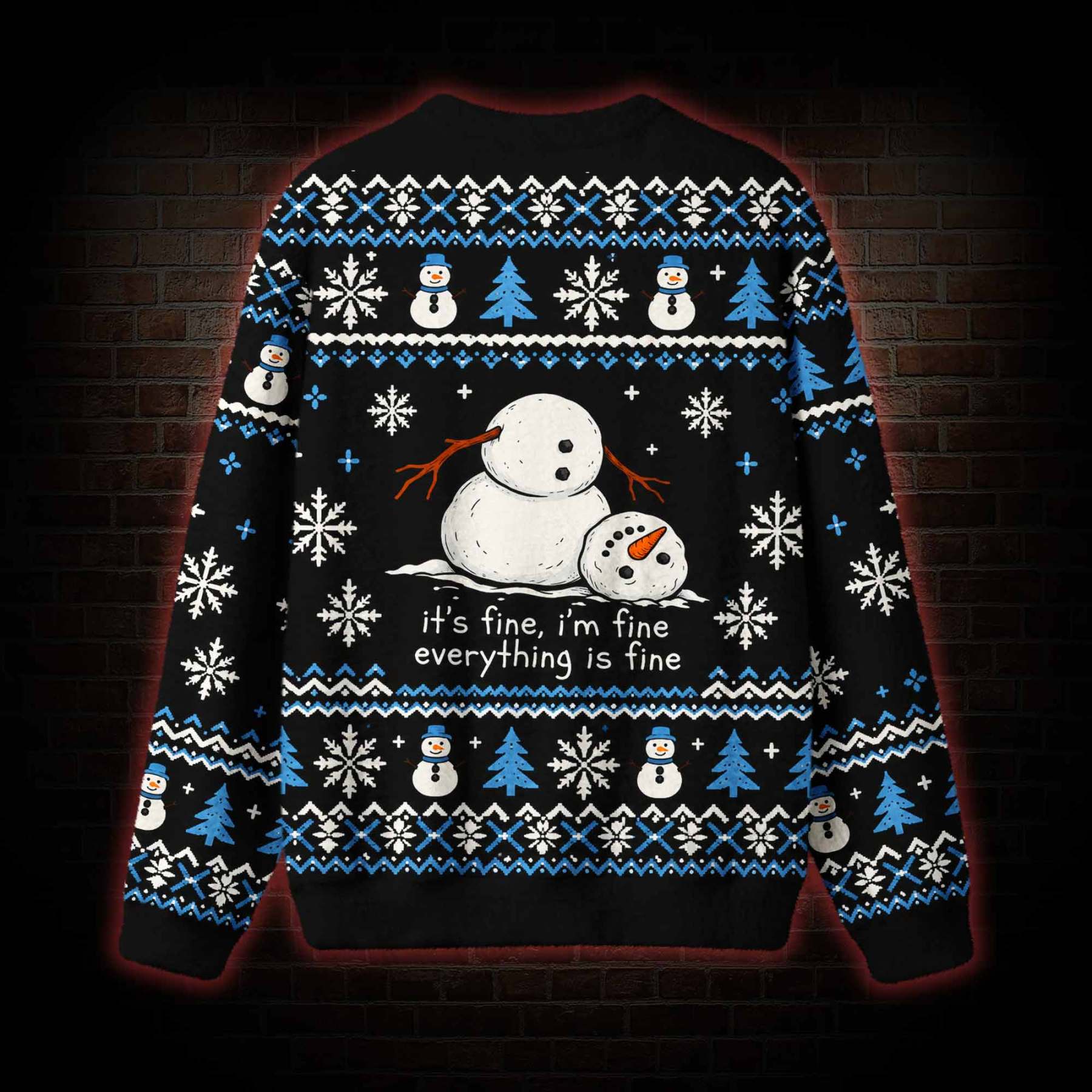 It's Fine I'm Fine Everything is Fine Ugly Sweatshirts