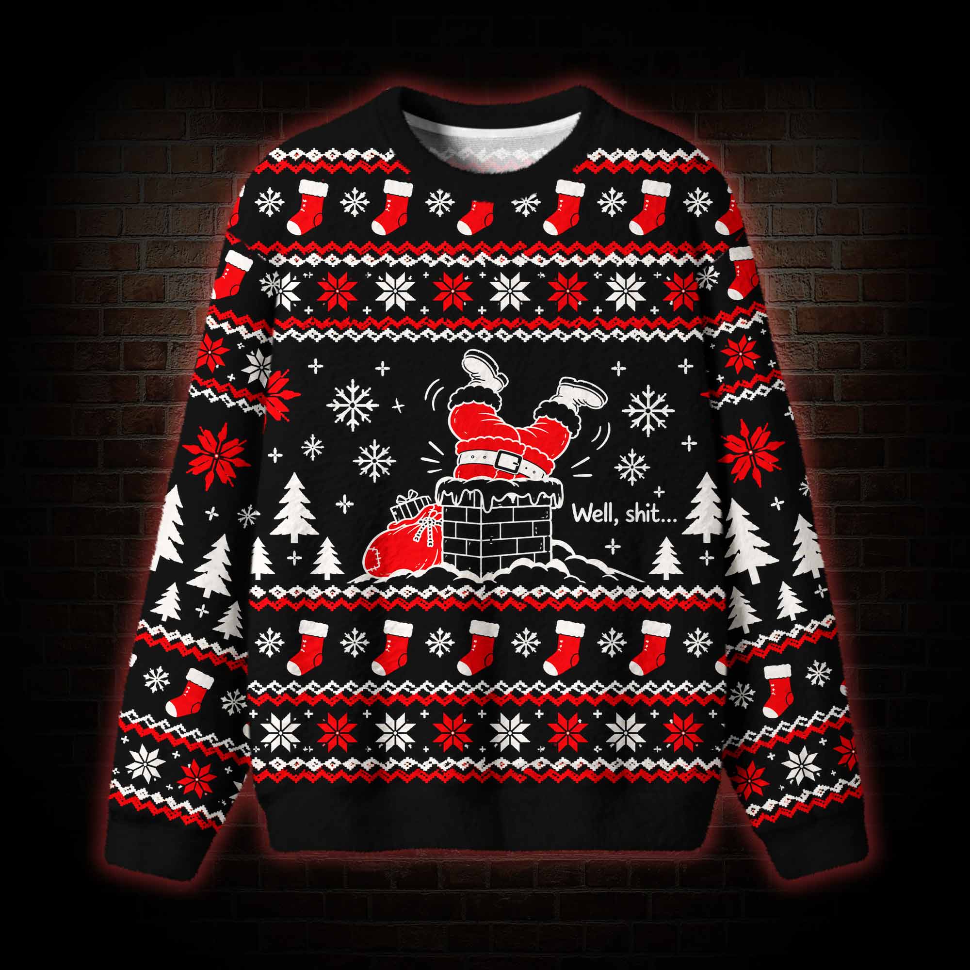 Well Sh*t Ugly Sweatshirts