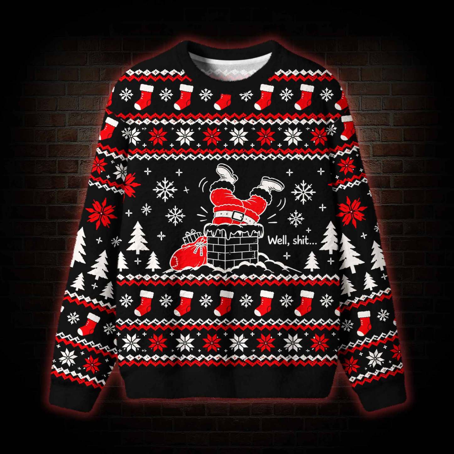 Well Sh*t Ugly Sweatshirts