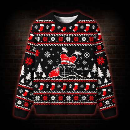 Well Sh*t Ugly Sweatshirts