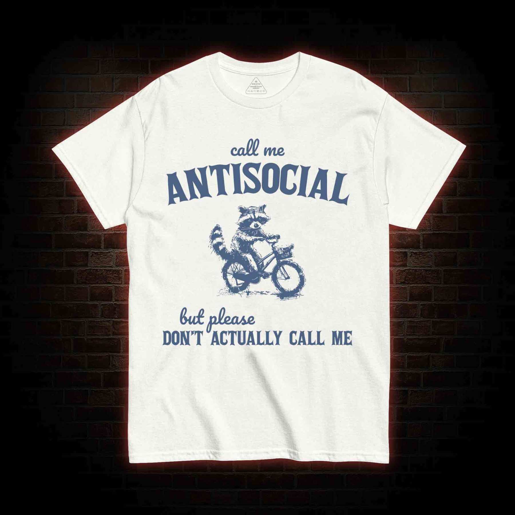 Call Me Antisocial T-shirt