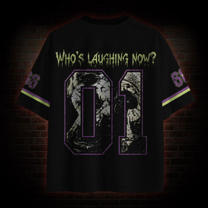 Who's Laughing Now? Mesh Jersey