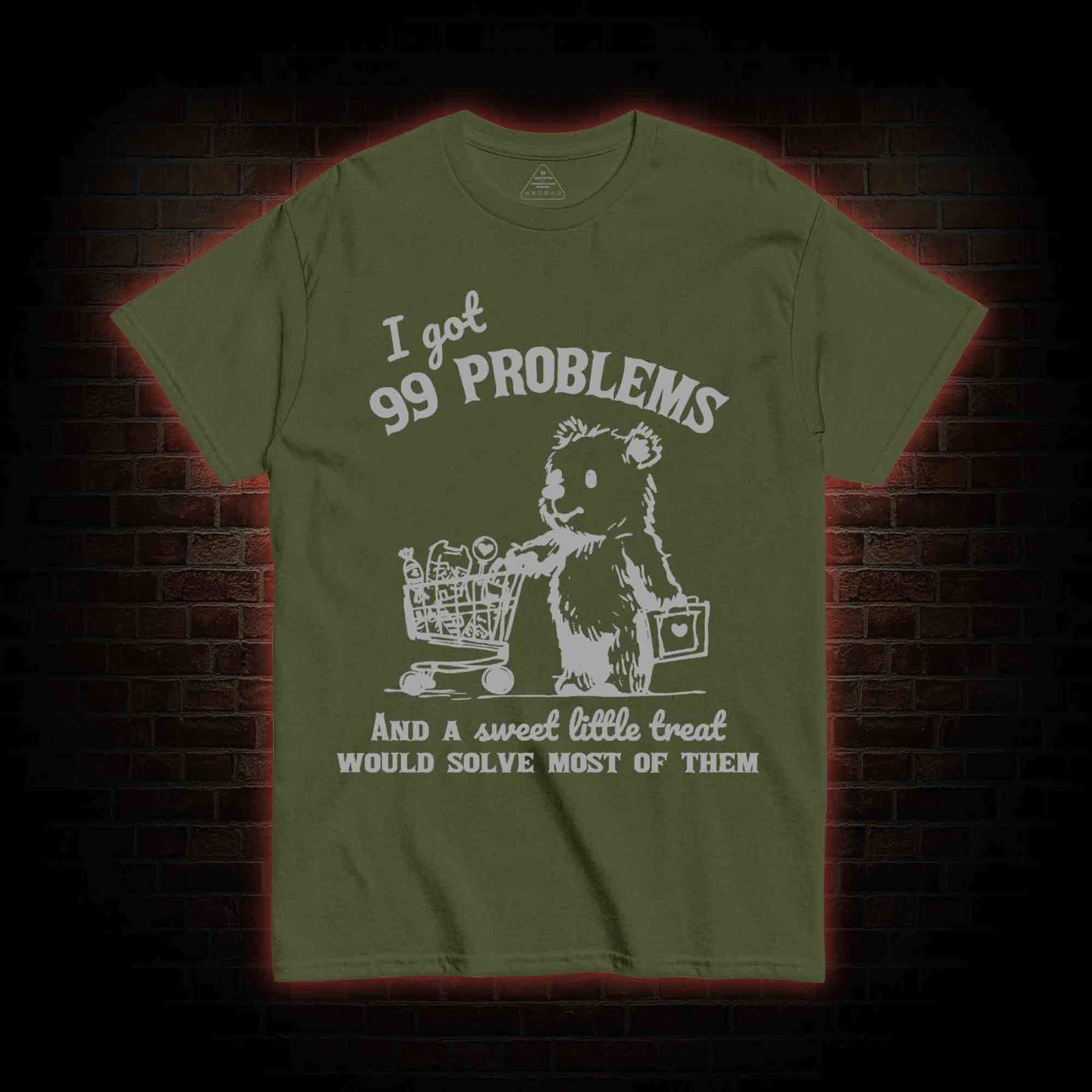 I Got 99 Problems T-shirt