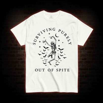 Surviving Purely Out Of Spite T-shirt