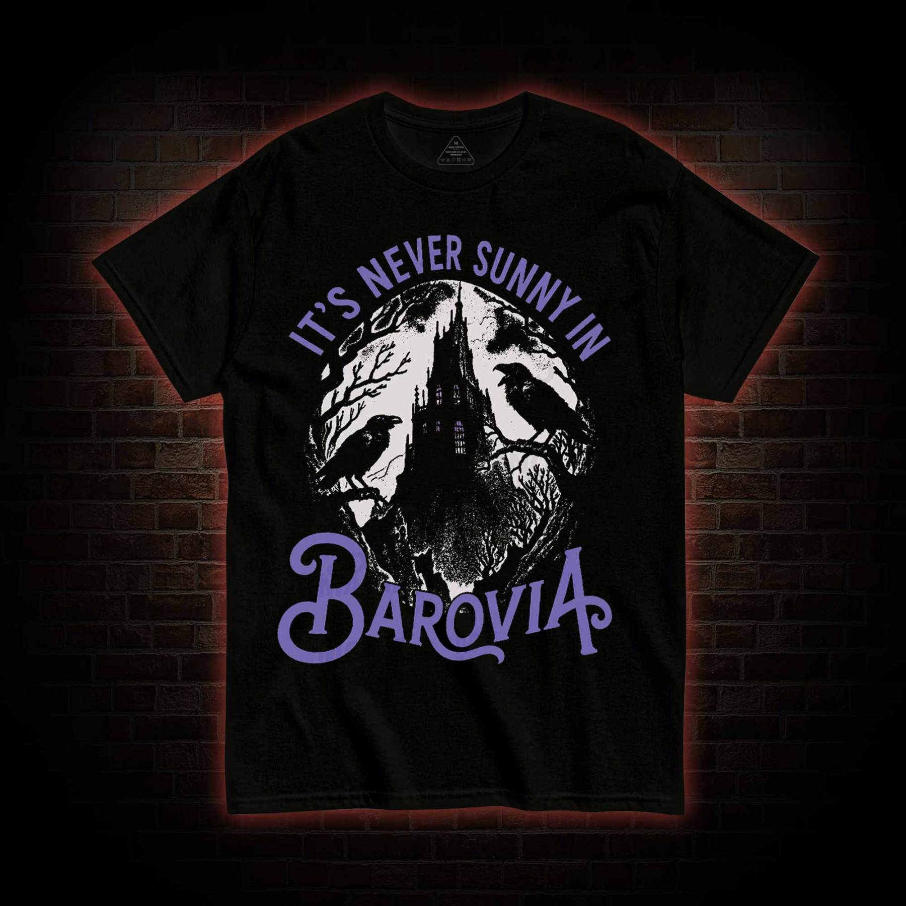 Its Never Sunny in Barovia You Do Not Yield T-shirt