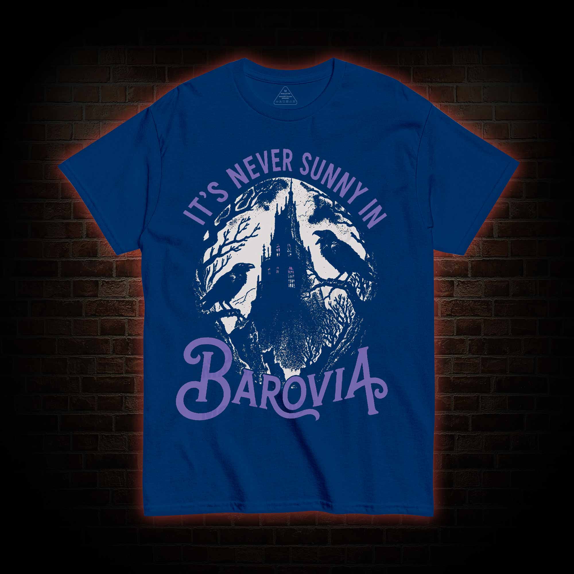 Its Never Sunny in Barovia You Do Not Yield T-shirt