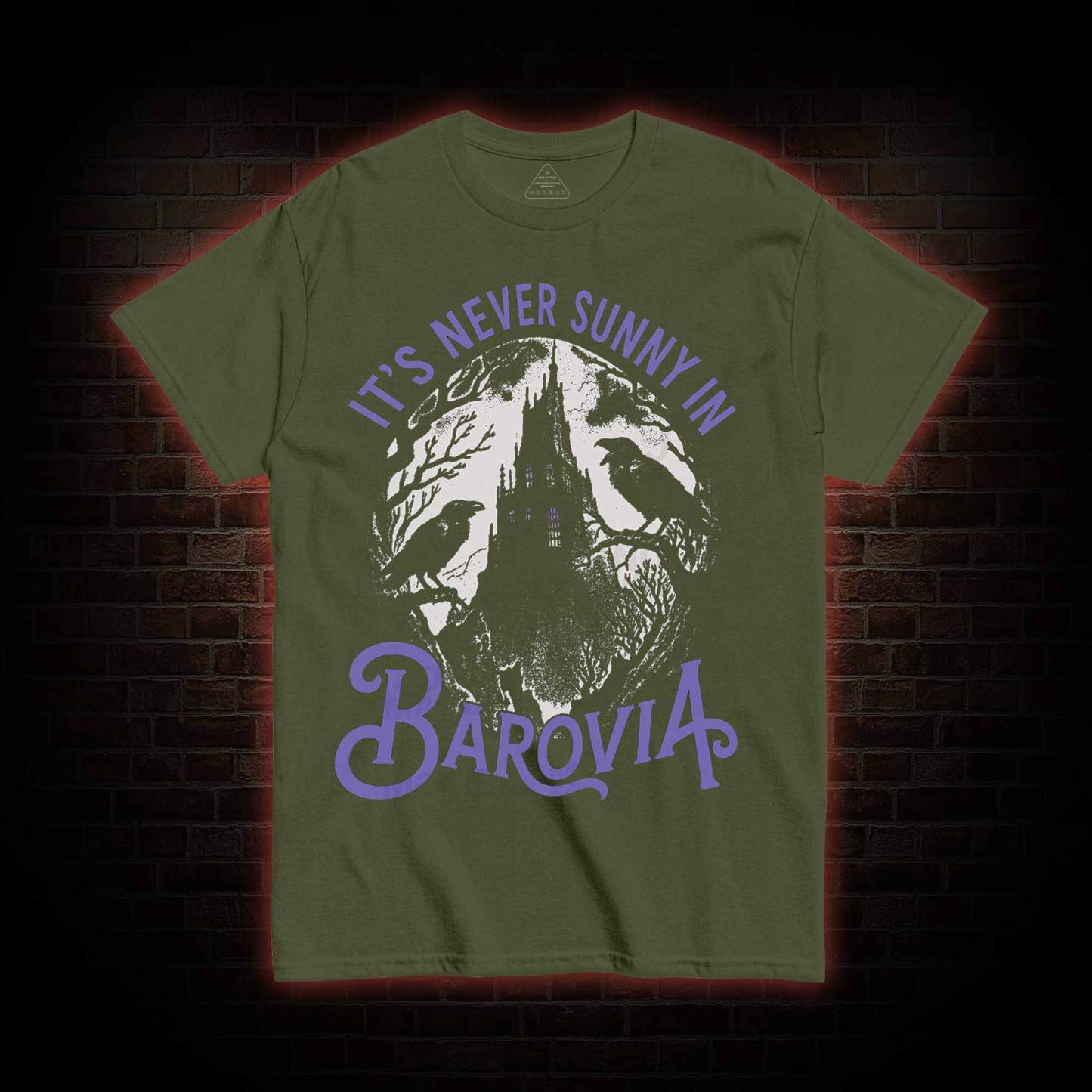 Its Never Sunny in Barovia You Do Not Yield T-shirt