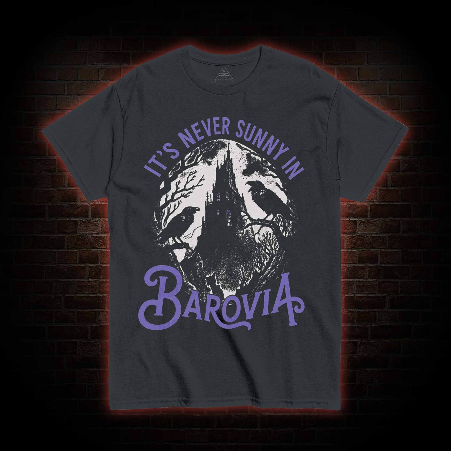 Its Never Sunny in Barovia You Do Not Yield T-shirt