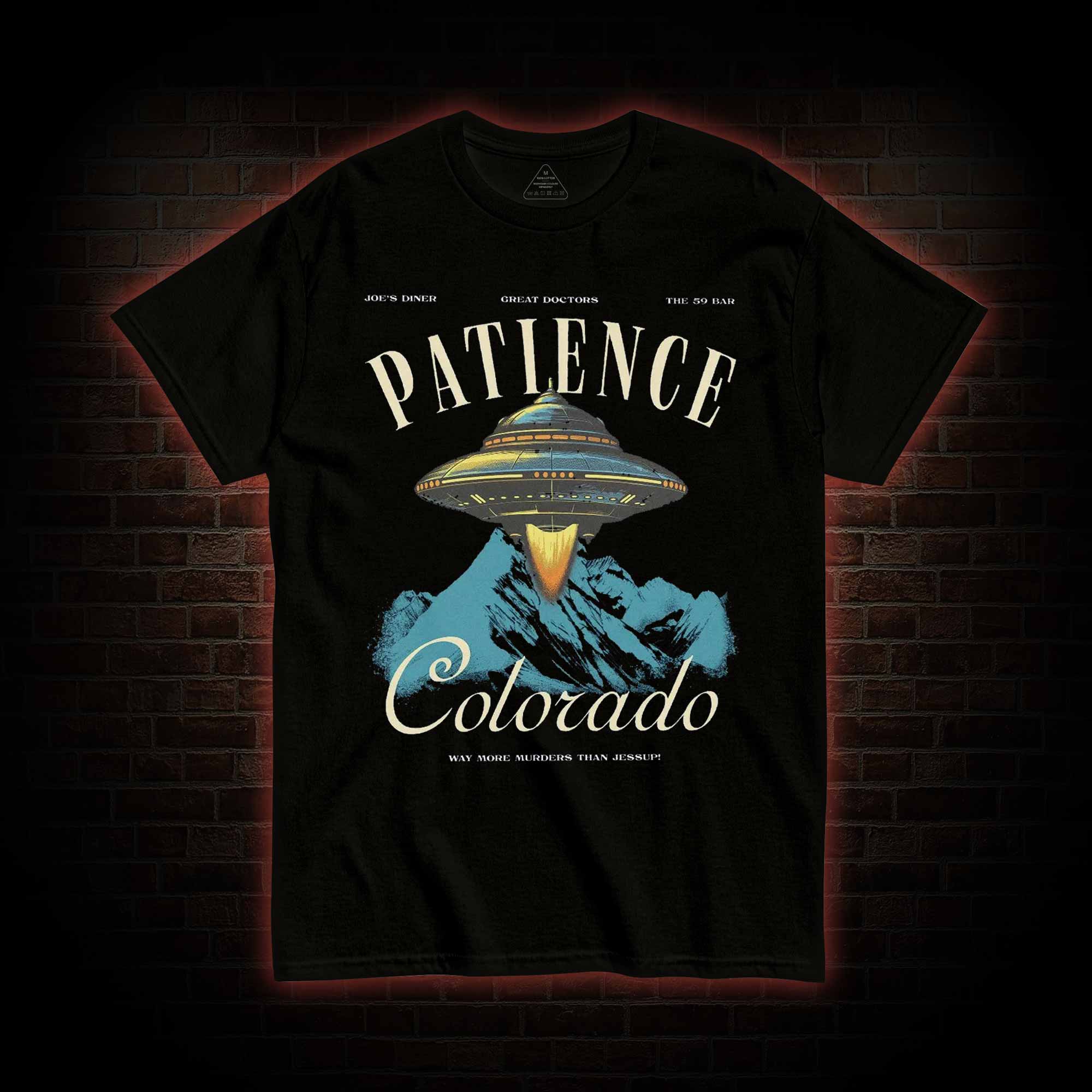 Patience Colorado You Do Not Yield T-shirt