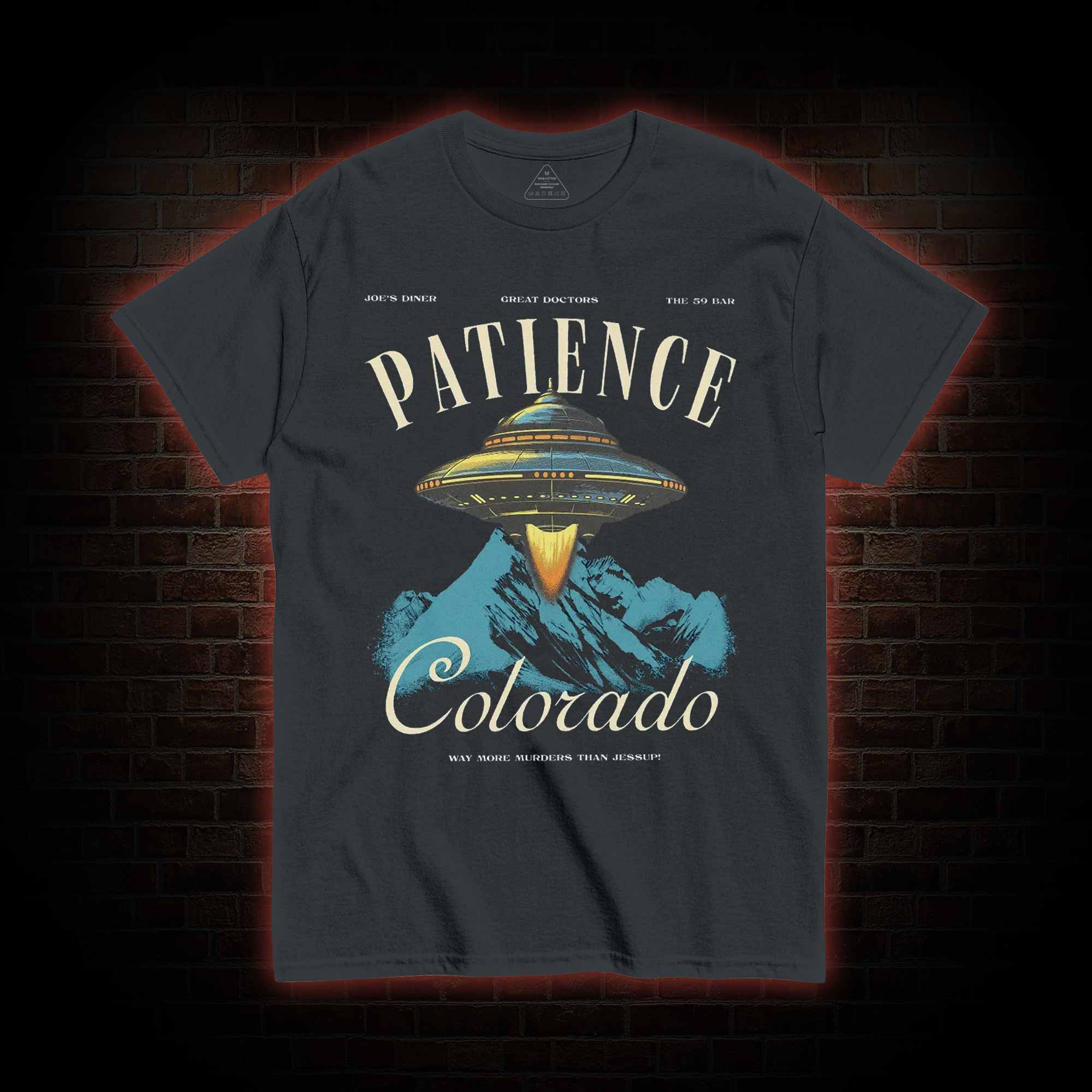 Patience Colorado You Do Not Yield T-shirt