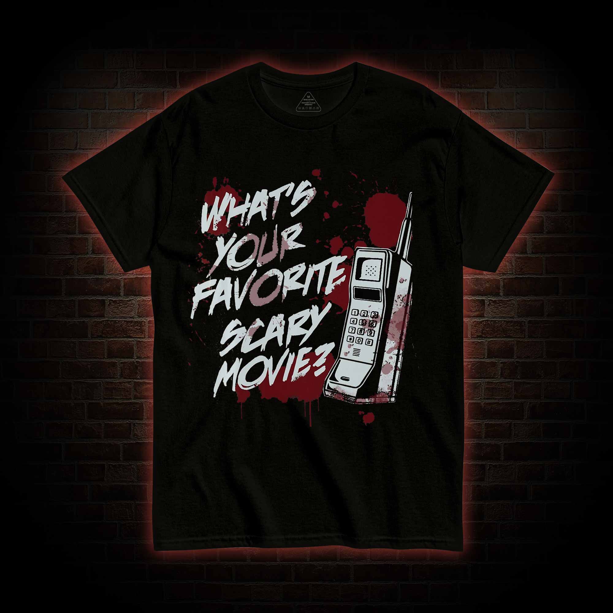 Whats Your Favorite Scary Movie You Do Not Yield T-shirt