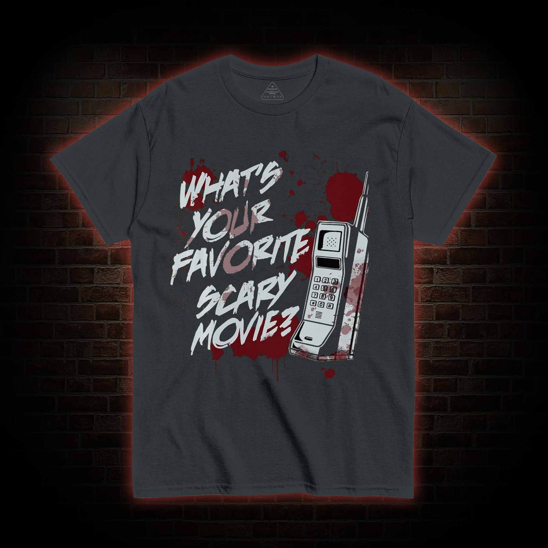 Whats Your Favorite Scary Movie You Do Not Yield T-shirt