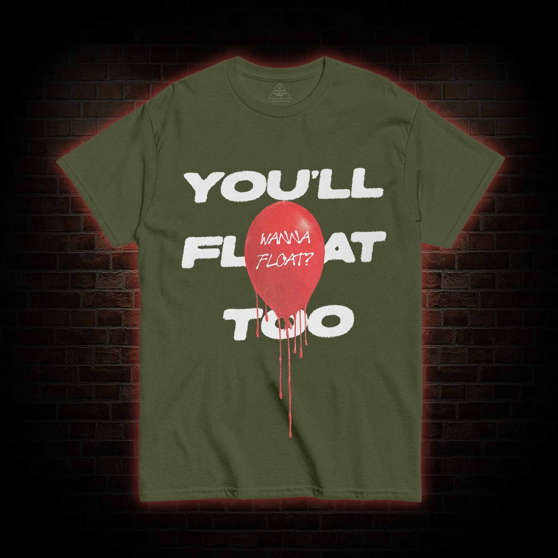 You'll Float Too Balloon Horror You Do Not Yield T-shirt