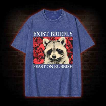 Exist Briefly Feast On Rubbish Washed T-shirt