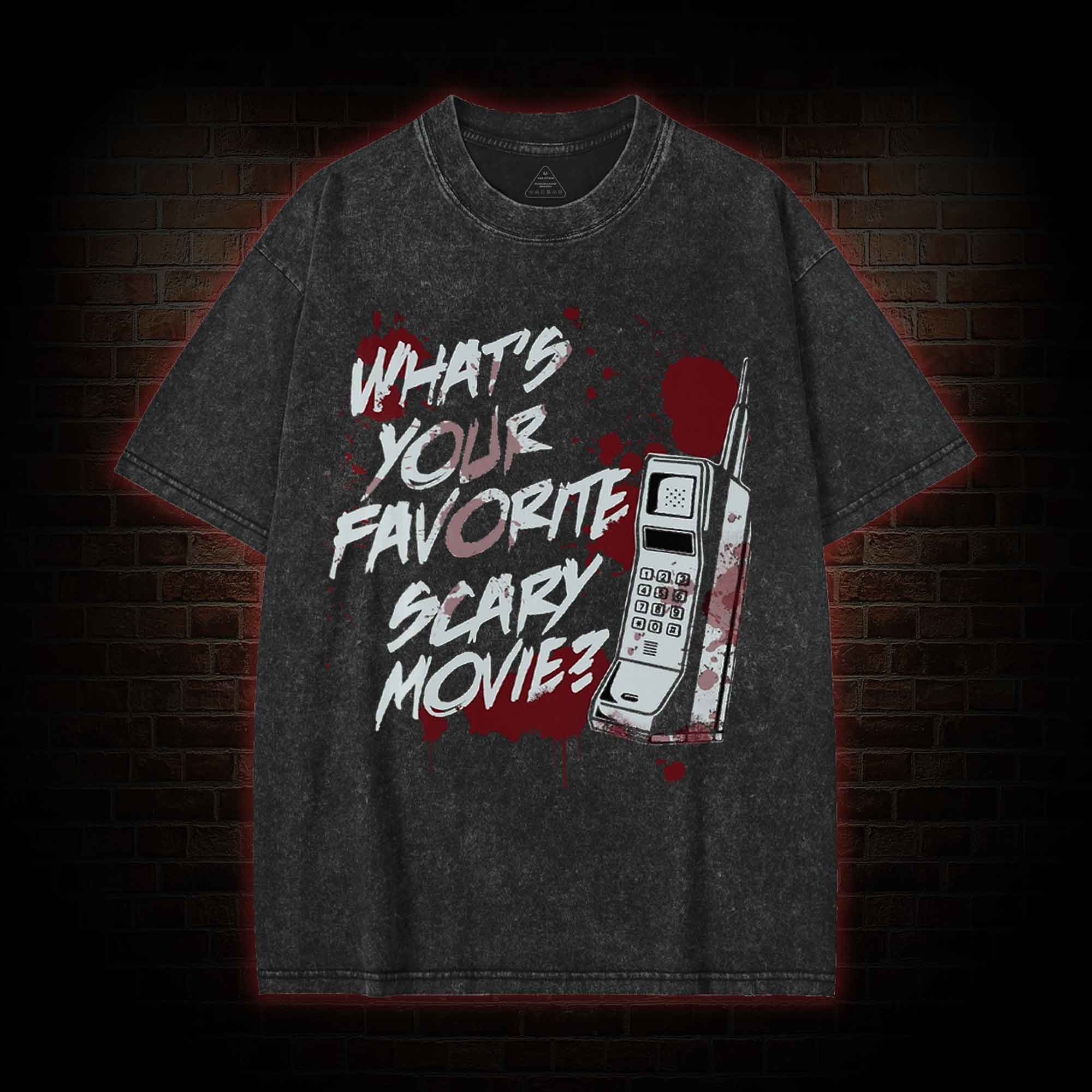5624 Whats Your Favorite Scary Movie Washed T-shirt