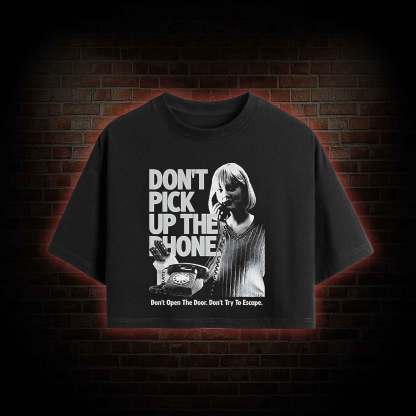 Don't Pick Up The Phone Crop Top